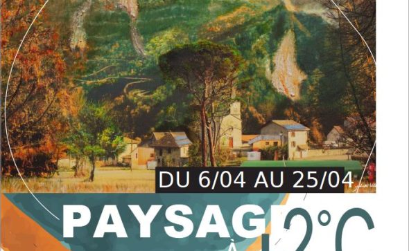Exposition « Paysages à + 2°c »