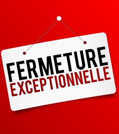 FERMETURES EXCEPTIONNELLES DES SERVICES