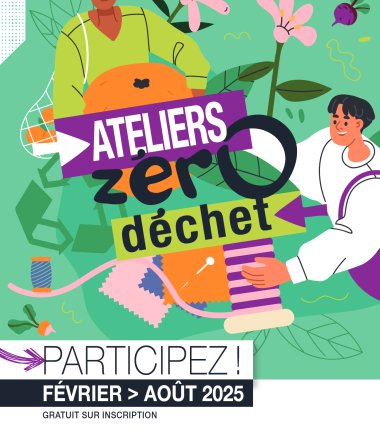 Ateliers Zéro Déchet Avril / mai 2025 : le programme