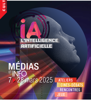 Médias et infos du 7 au 28 mars : l’intelligence artificielle