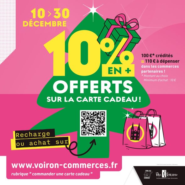 Pour vos cadeaux: c’est la carte Voiron Commerces !