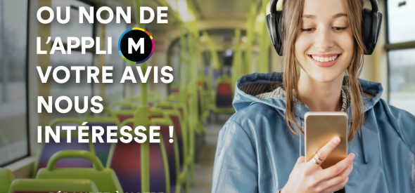 Aidez-nous à améliorer L’Appli M !