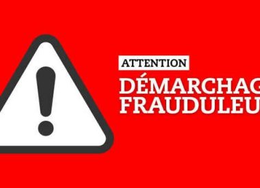 Démarchage frauduleux : soyez prudents !