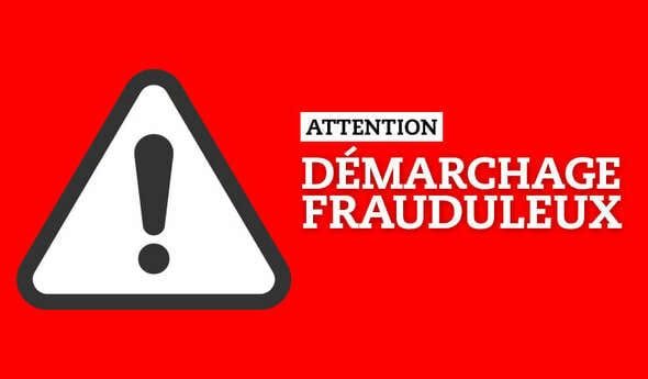 Démarchage frauduleux : soyez prudents !