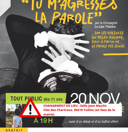 Complet – Théâtre-débat : Tu m’agresses la parole